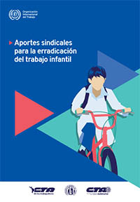 Aportes sindicales para la erradicación del trabajo infantil
